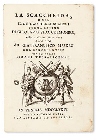 GAMES.  Vida, Marco Girolamo. La Scaccheida; o sia, Il Giuoco degli Scacchi.  1774